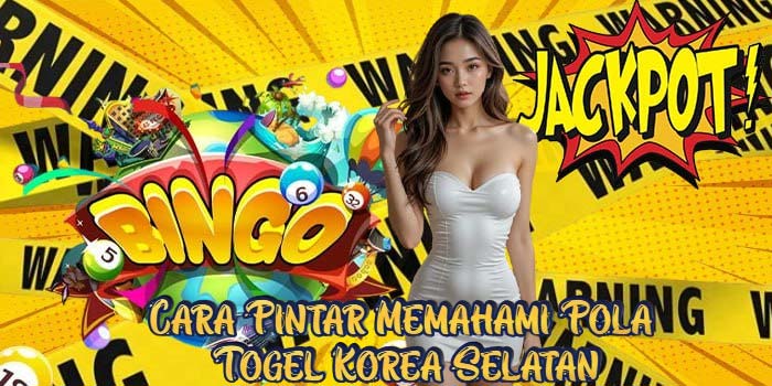 Cara Pintar Memahami Pola Togel Korea Selatan